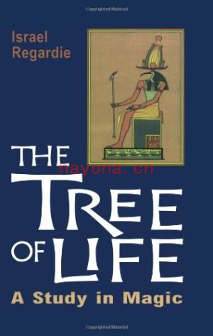 The Tree of Life: A Study in Magic | Israel Regardie