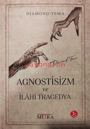 Agnostisizm ve İlahi Tragedya | Diamond Tema