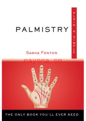 Palmistry, Plain & Simple: The Only Book You’ll Ever Need | Sasha Fenton