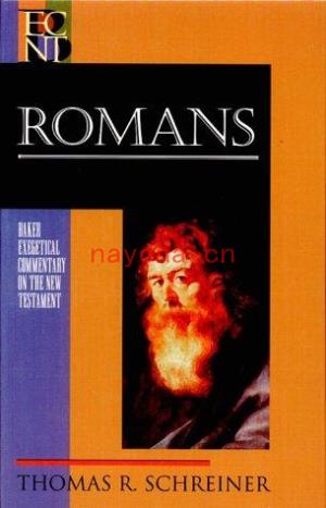 Romans (Baker Exegetical Commentary on the New Testament) BECNT | Thomas R. Schreiner