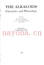 THE ALKALOIDS CHEMISTRY AND PHYSIOLOGY  VOLUME Ⅴ PHARMACOLOGY