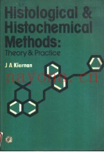 Histological and Histochemical Methods Theory and Practice