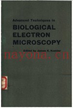 Advanced Techniques in Biological Electron Microscopy With 108 Figures