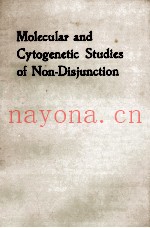 MOLECULAR AND CYTOGENETIC STUDIES OF NON-DISJUNCTION