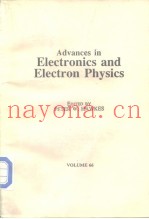 Advances in Electronics and Electron Physics VOLUME 66
