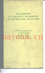 HANDBOOK OF ORGANIC REAGENTS IN INORGANIC ANALYSIS
