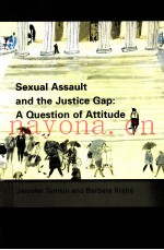 Sexual Assault and the Justice Gap:A Question of Attitude
