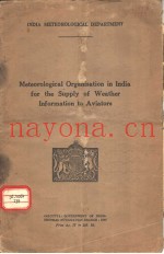 INDIA METEOROLOGICAL DEPARTMENT METEOROLOGICAL ORGANISATION IN INDIA FOR THE SUPPLY OF WEATHER INFOR