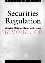 SECURITIES REGULATION SELECTED STATUTES