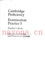 CAMBRIDGE PROFICIENCY  EXAMINATION PRACTICE 3  TEACHER'S BOOK