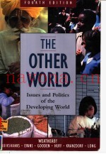 THE OTHER WORLD ISSUES AND POLITICS OF THE DEVELOPING WORLD  FOURTH EDITION