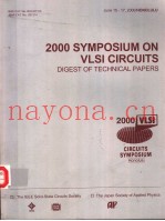 2000 SYMPOSIUM ON VLSI CIRCUITS  DIGEST OF TECHNICAL PAPERS  CIRCUITS SYMPOSIUM