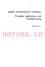 AUDIO TECHNOLOGY SYSTEMS：Principles，Application，and Troubleshooting