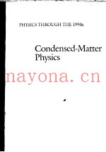 PHYSICS THROUGH THE 1990S CONDENSED-MATTER PHYSICS