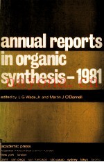 ANNUAL REPORTS IN ORGANIC SYNTHESIS-1981