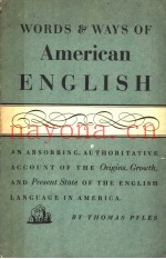 WORDS AND WAYS OF AMERICAN ENGLISH