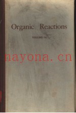 ORGANIC REACTIONS  VOLUME 16