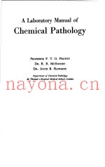 A LABORATORY MANUAL OF CHEMICAL PATHOLOGY