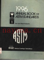 1996 ANNUAL BOOK OF ASTM STANDARDS SECTION 1 LRON AND STEEL PRODUCTS VOLUME 01.02 FERROUS CASTINGS；F