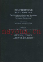 COMPREHENSIVE BIOTECHNOLOGY The Principles，Applications and Regulations of Biotechnology in Industry