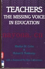 TEACHERS  THE MISSING VOICE IN EDUCATION