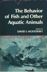 THE BEHAVIOR OF FISH AND OTHER AQUATIC ANIMALS