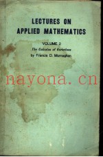 LECTURES ON APPLIED MATHEMATICS VOLUME 2 THE CALCULUS OF VARIATIONS