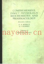 COMPREHENSIVE INSECT PHYSIOLOGY BIOCHEMISTRY AND PHARMACOLOGY  VOLUME 11  PHARMACOLOGY