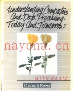 Understanding Computers and Data Processing：Today and Tomorrow with BASIC