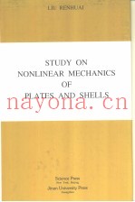 STUDY ON NONLINEAR MECHANICS OF PLATES AND SHELLS