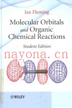 MOLECULAR ORBITALS AMD ORGANIC CHEMICAL REACTIONS STUDENT EDITION