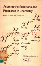 ASYMMETRIC REACTIONS AND PROCESSES IN CHEMISTRY