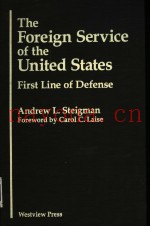 THE FOREIGN SERVICE OF THE UNITED STATES  FIRST LINE OF DEFENSE