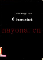 BASIC BIOLOGY COURSE 6 PHOTOSYNTHESIS
