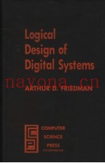 LOGICAL DESIGN OF DIGITAL SYSTEMS
