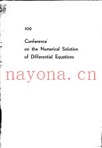 LECTURE NOTES IN MATHEMATICS 109 CONFERENCE ON THE NUMERICAL SOLUTION OF DIFFERENTIAL EQUATIONS