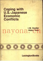 Coping with U.S.-Japanese Economic Conflicts