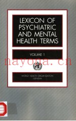 LEXICON OF PSYCHIATRIC AND MENTAL HEALTH TERMS VOLUME 1