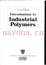 Henri Ulrich Introduction to Industrial Polymers