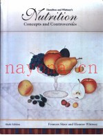 HAMILTON/WHITNEY'S NUTRITION CONCEPTS AND CONTROVERSIES  SIXTH EDITION