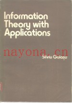 InformationTheory with Applications