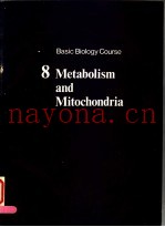 BASIC BIOLOGY COURSE 8 METABOLISM AND MITOCHONDRIA