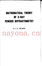 MATHEMATICAL THEORY OF X-RAY POWDER DIFFRACTOMETRY