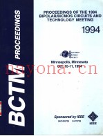 BCTM PROCEEDINGS  PROCEEDINGS OF THE 1994 BIPOLAR/BICOMS CIRCUITS AND TECHNOLOGY MEETING 1994