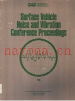 SURFACE VEHICLE NOISE AND VIBRATION CONFERENCE PROCEEDINGS P-161
