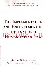 TEH IMPLEMENTATION AND ENFORCEMENT OF INTERNATIONAL HUNMANITARIAN LAW