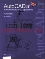 AUTOCAD LT FUNDAMENTALS AND APPLICATIONS