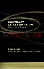 CONTRACT AS ASSUMPTION ESSAYS ON A THEME