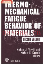 THERMOMECHANICAL FATIGUE BEHAVIOR OF MATERIALS:SECOND VOLUME