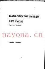MANAGING THE SYSTEM LIFE CYCLE SECOND EDITION